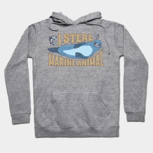 i-steal-marine-animal Hoodie